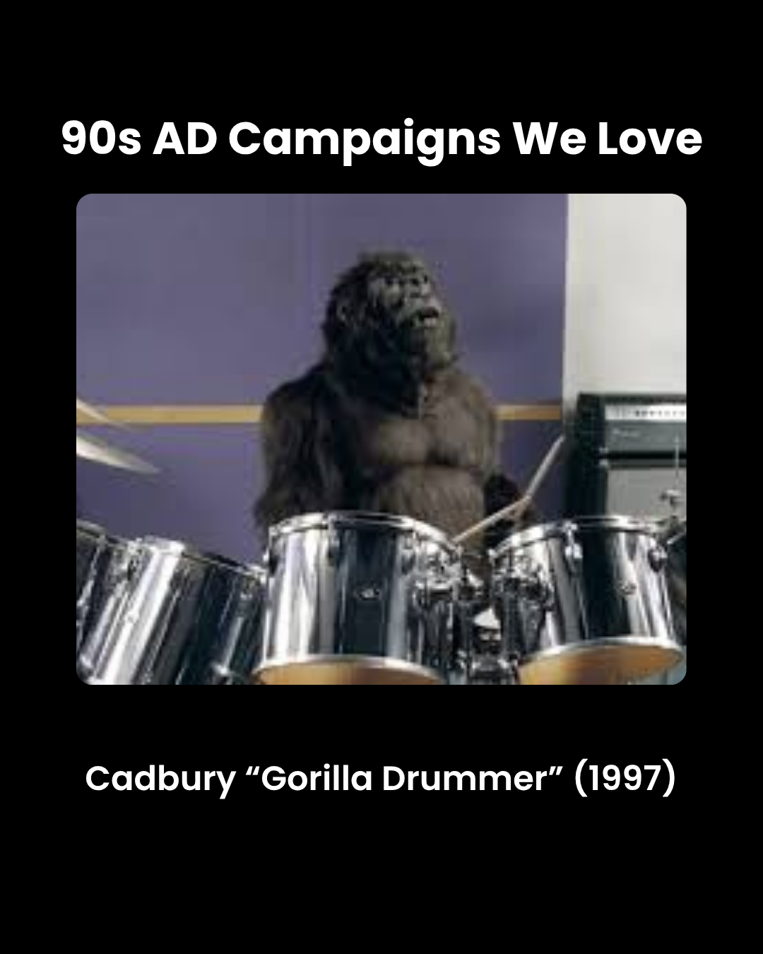 1990s Cadbury advert showing a gorilla playing a drum kit in a studio, from the “Gorilla Drummer” campaign.