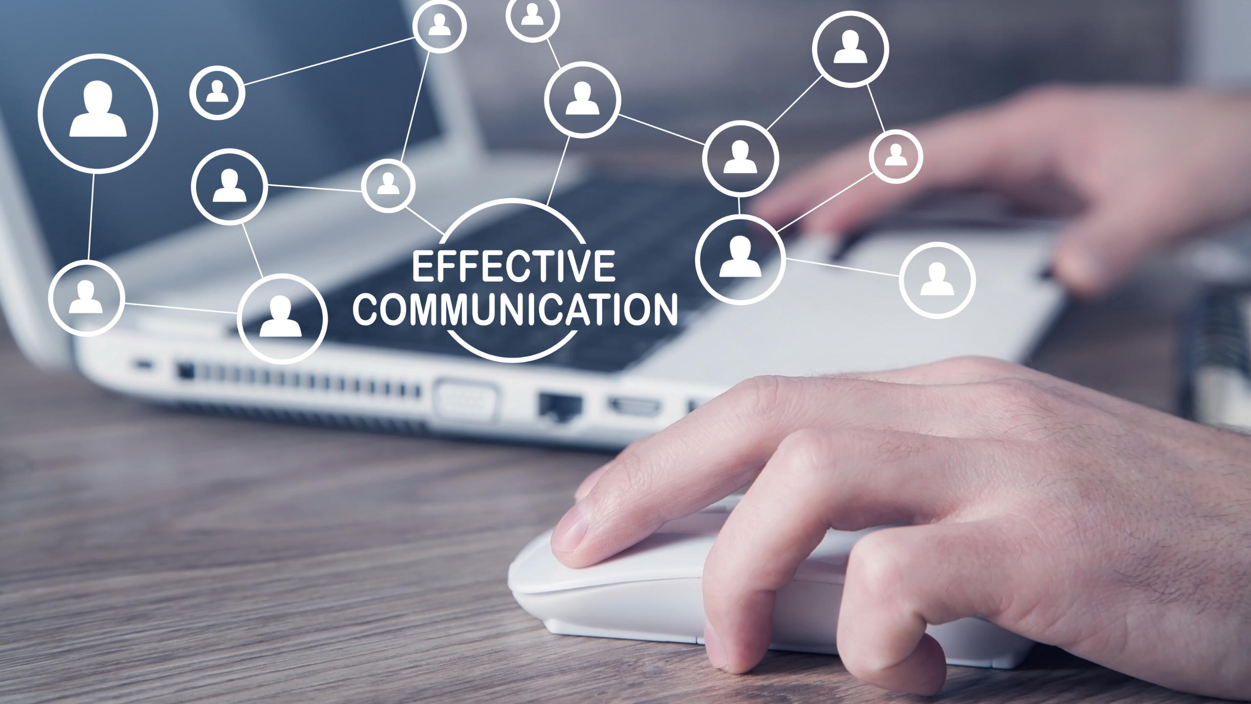 Effective Communication Effective Communication