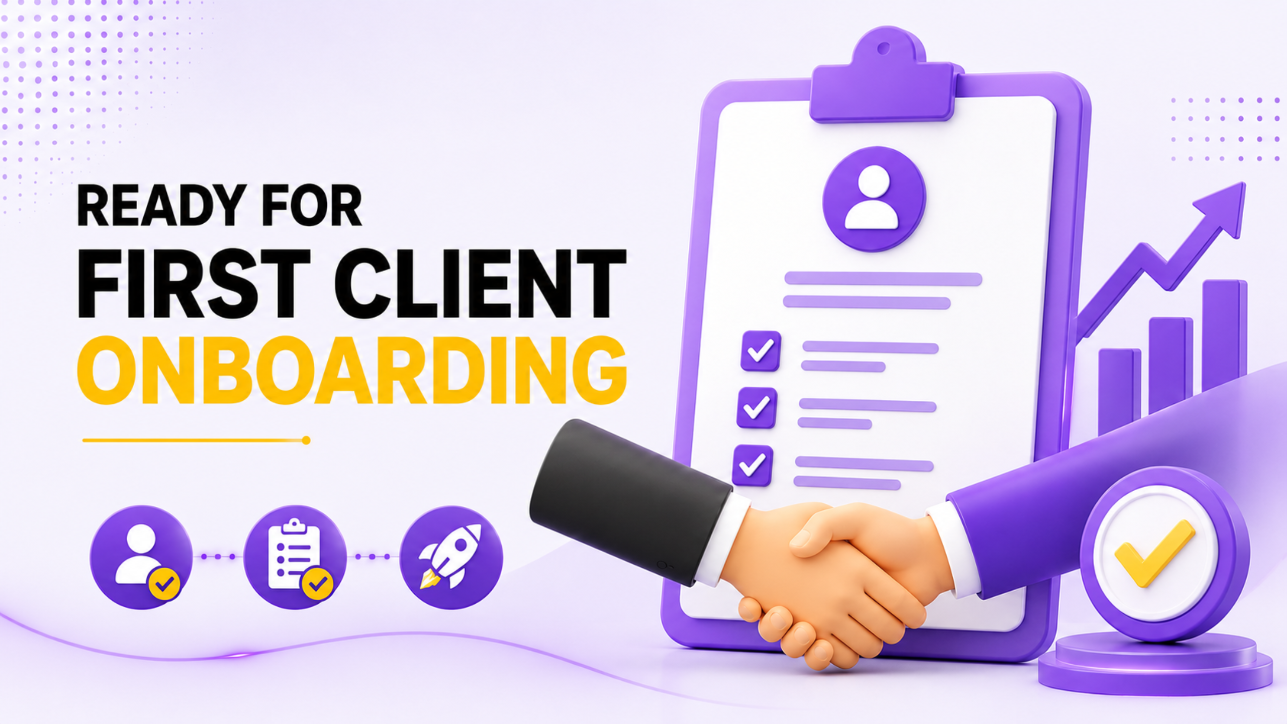 Ready for First Client Onboarding
