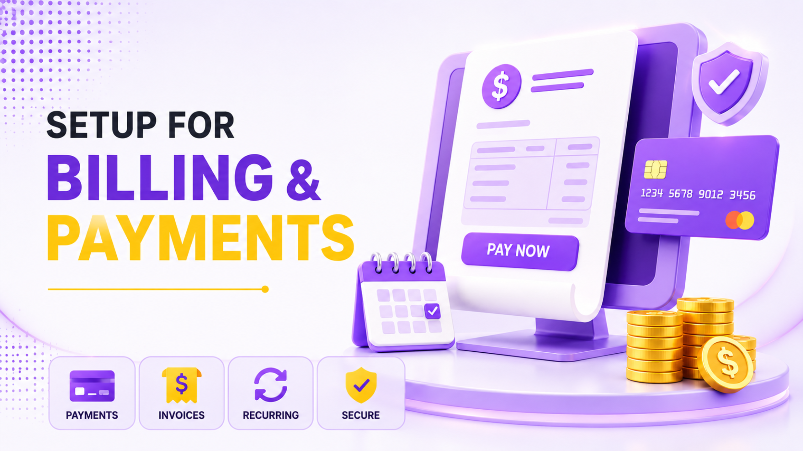 Setup For Billing and Payments