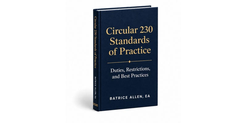 Circular 230 Standards of Practice student book by Batrice Allen, EA