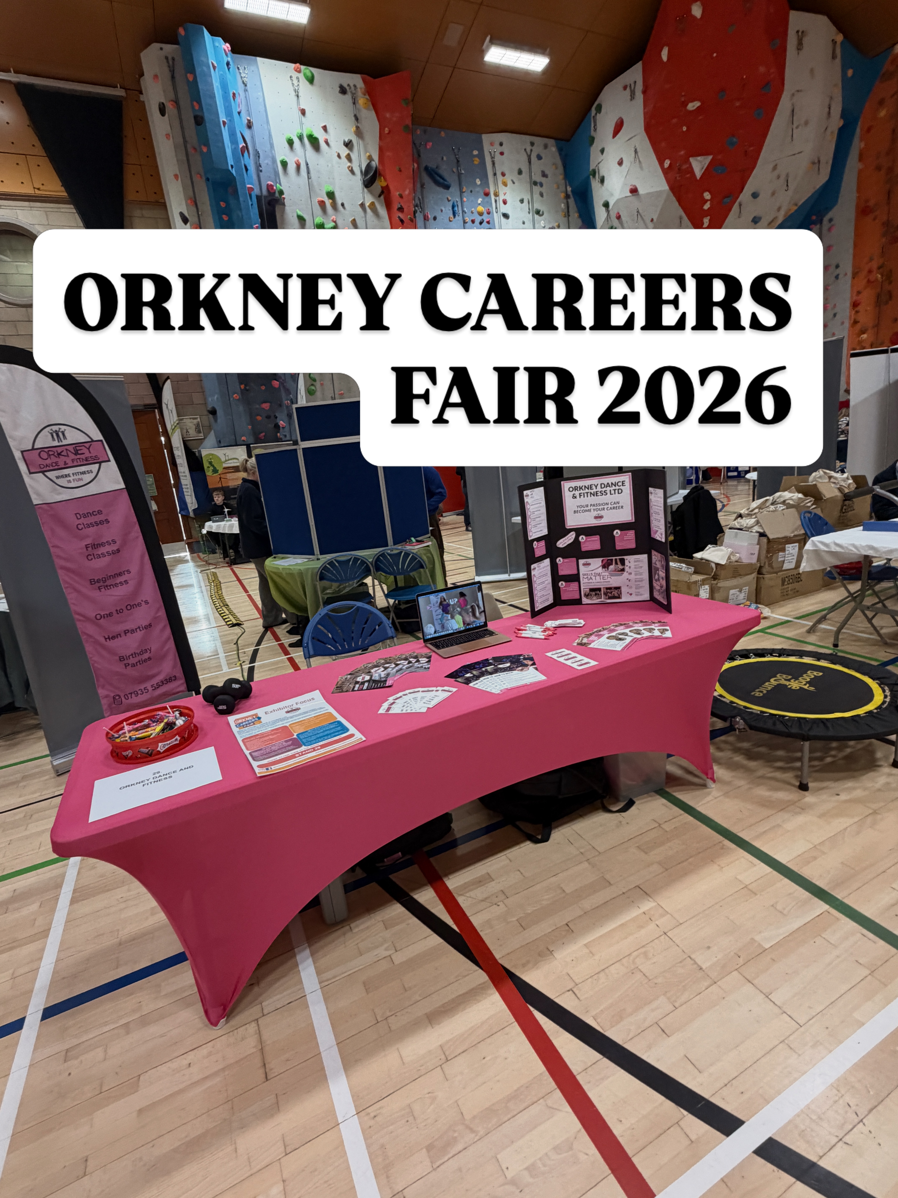 Orkney Dance and Fitness display at Stand 29 of the careers fair Orkney Dance and Fitness display at Stand 29 of the careers fair