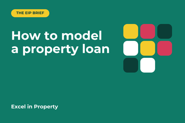How to Model a Property Loan in Excel: LTV, ICR and DSCR