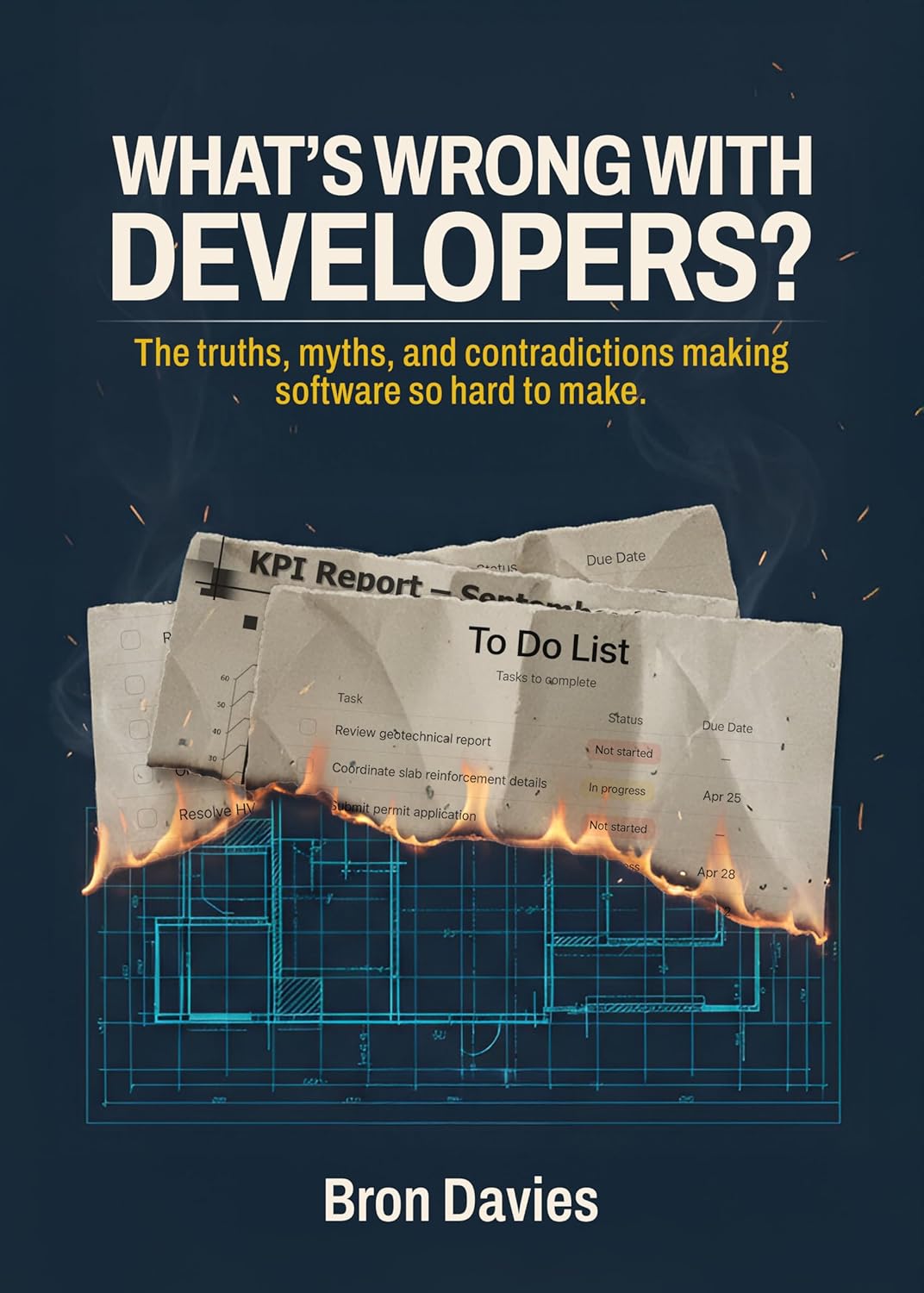 What's Wrong With Developers?