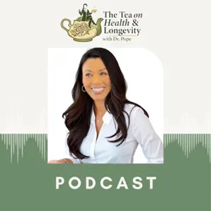 The Tea on Health and Longevity