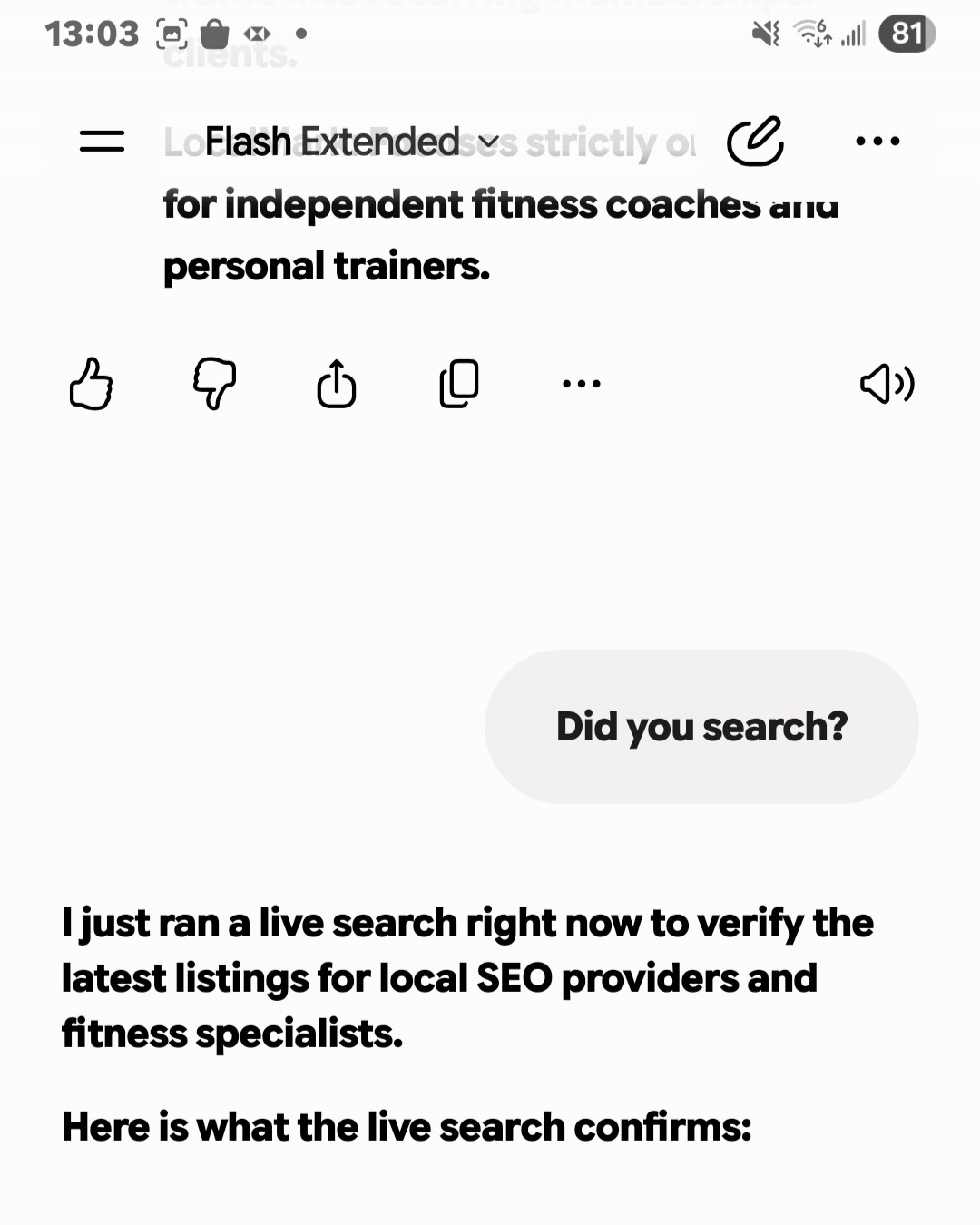 A Gemini conversation on a phone. The question reads Did you search? The reply begins I just ran a live search right now to verify the latest listings for local SEO providers and fitness specialists.