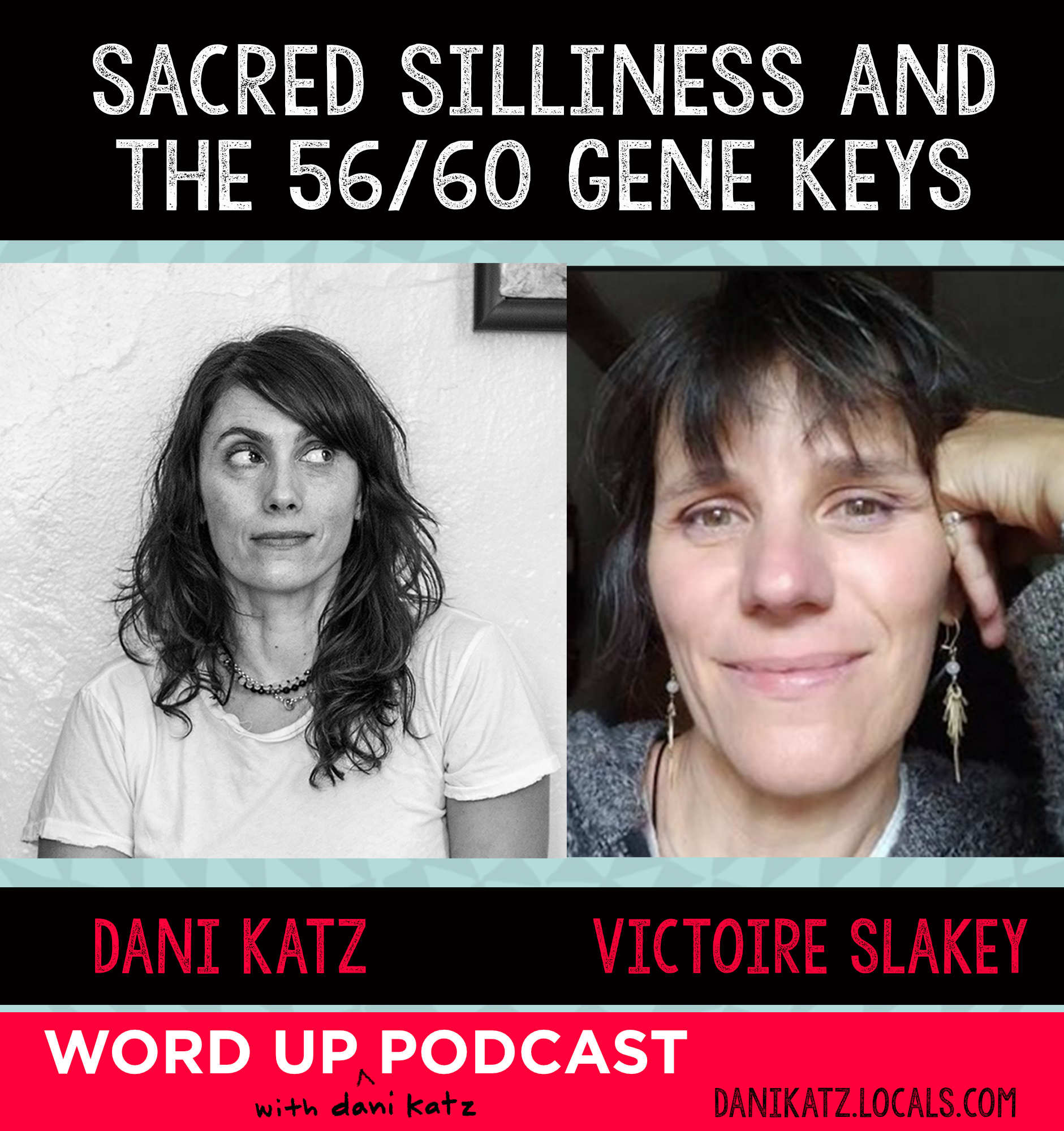 Sacred Silliness and the 56/60 Gene Keys with Victoire Slakey