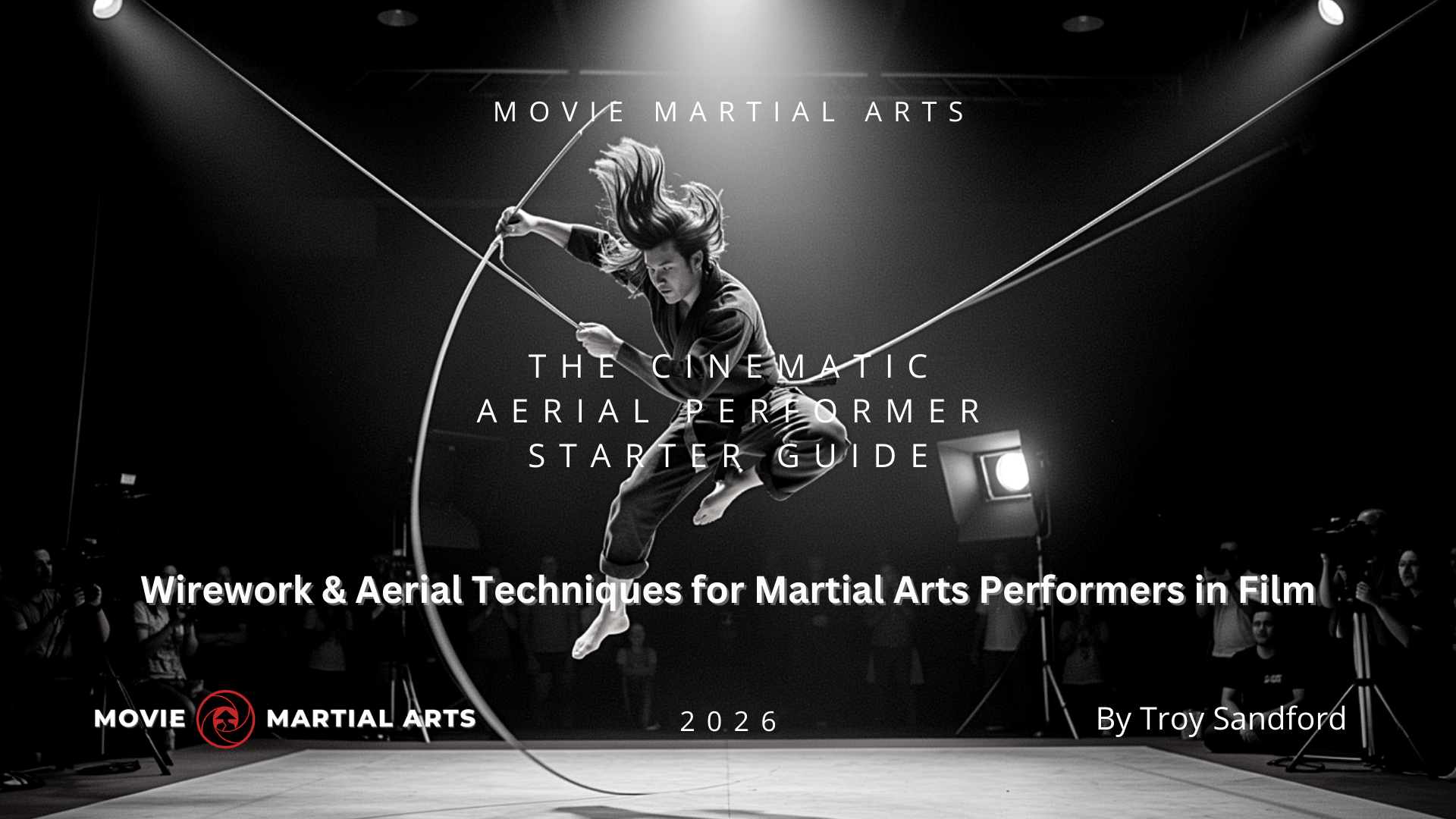 The cinematic Aerial Performer Starter Guide