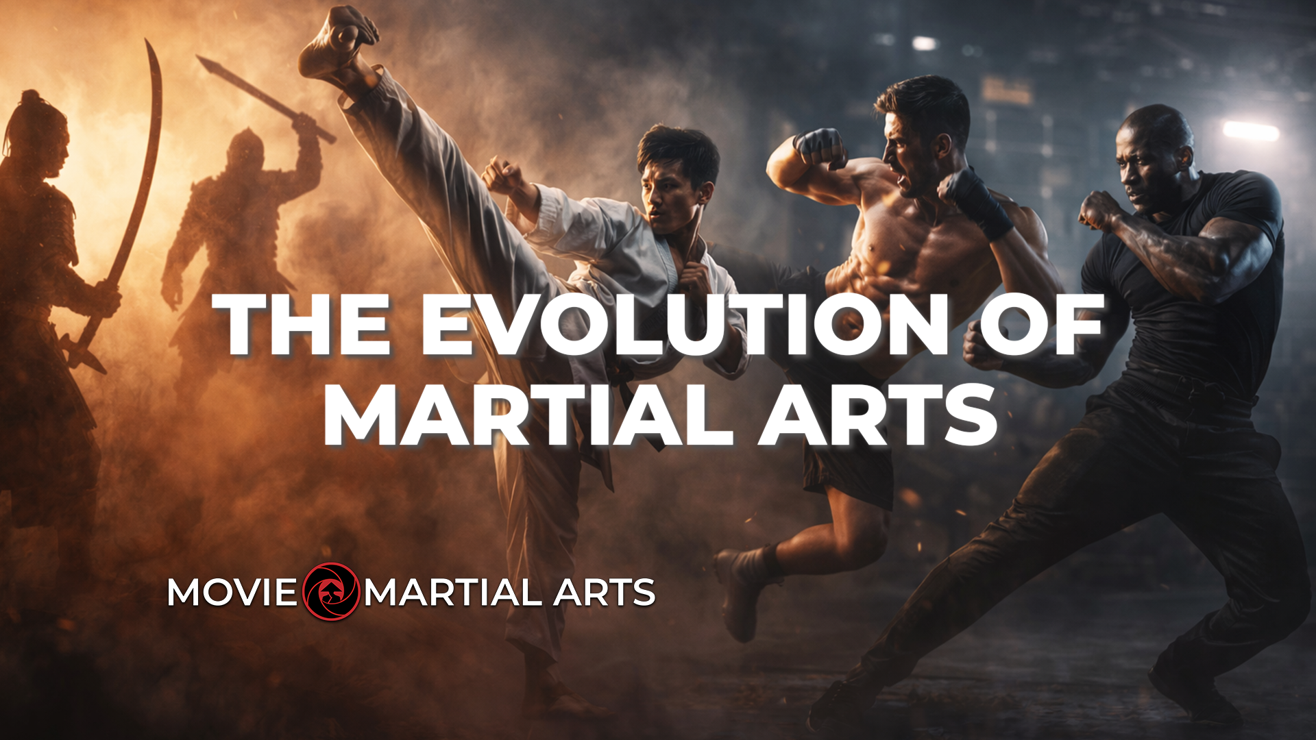 The Evolution of Martial Arts.