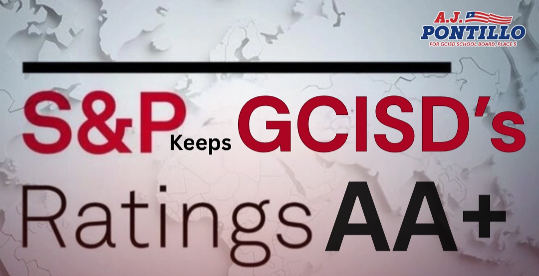 S&P Keeps GCISD's AA+ Ratings