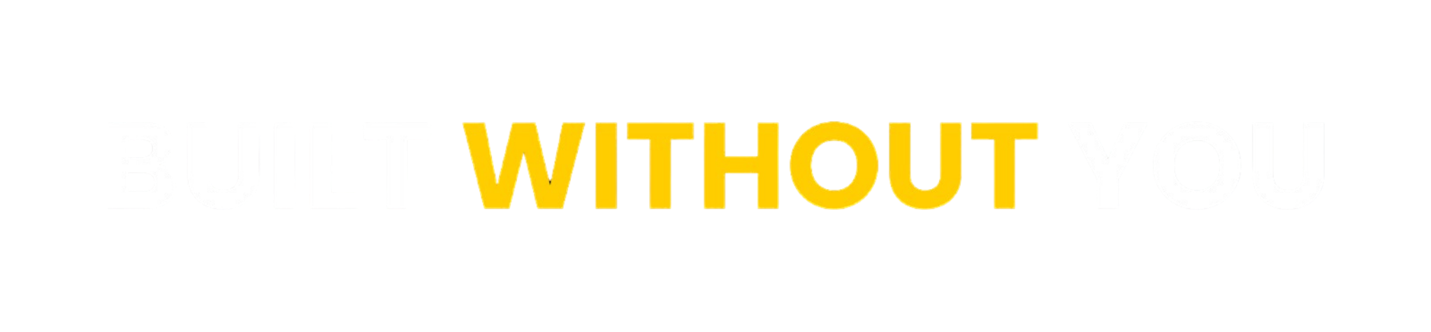 Built Without You Logo