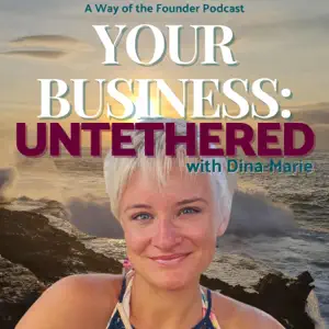 A Way of the Founder Podcast with Dina Marie 