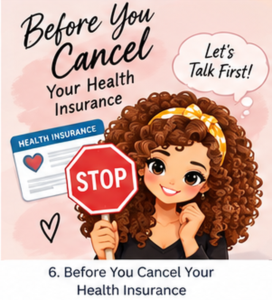 Before You Cancel Your Health Insurance: Read This First