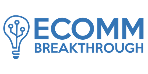 Ecomm Breakthrough