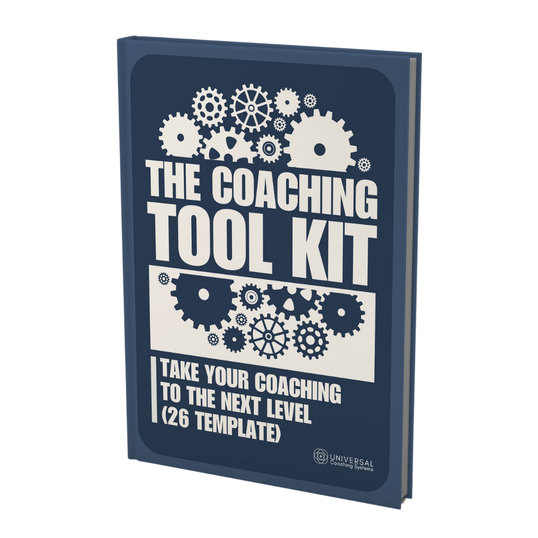 Coaching Tool Kit: Re-brandable Tools for Life and Business Coaching
