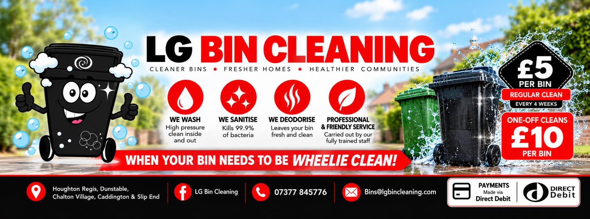 LG Bin Cleaning promotional leaflet — cleaner bins, fresher: we wash, sanitise and deodorise your wheelie bin inside and out. Houghton Regis, Dunstable, Chalton Village, Caddington and Slip End. Call 07377 845776.