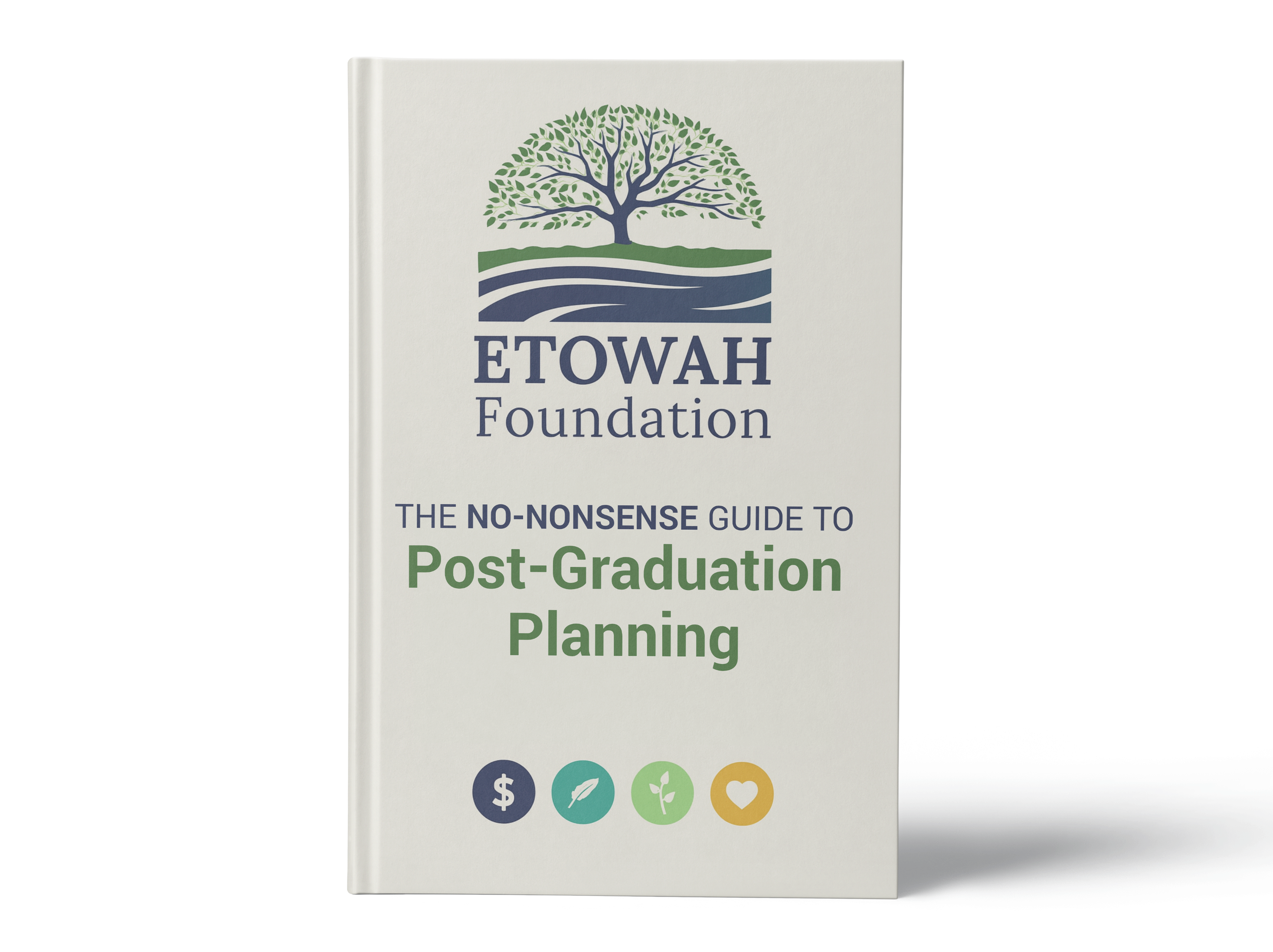 post graduation planning guide by the etowah foundation