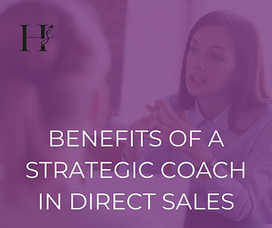 Purple-toned graphic showing two women engaged in a coaching conversation, with the text ‘Benefits of a Strategic Coach in Direct Sales.