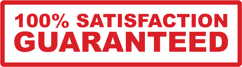 100% satisfaction guaranteed