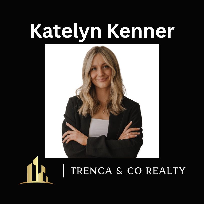 Katelyn Kenner / Trenca & Co Realty