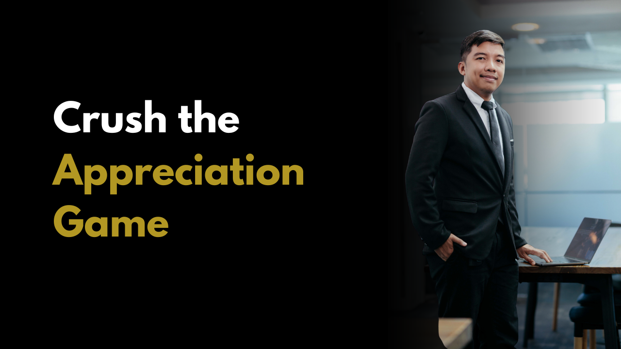 How To Crush The Appreciation Game At Your Business