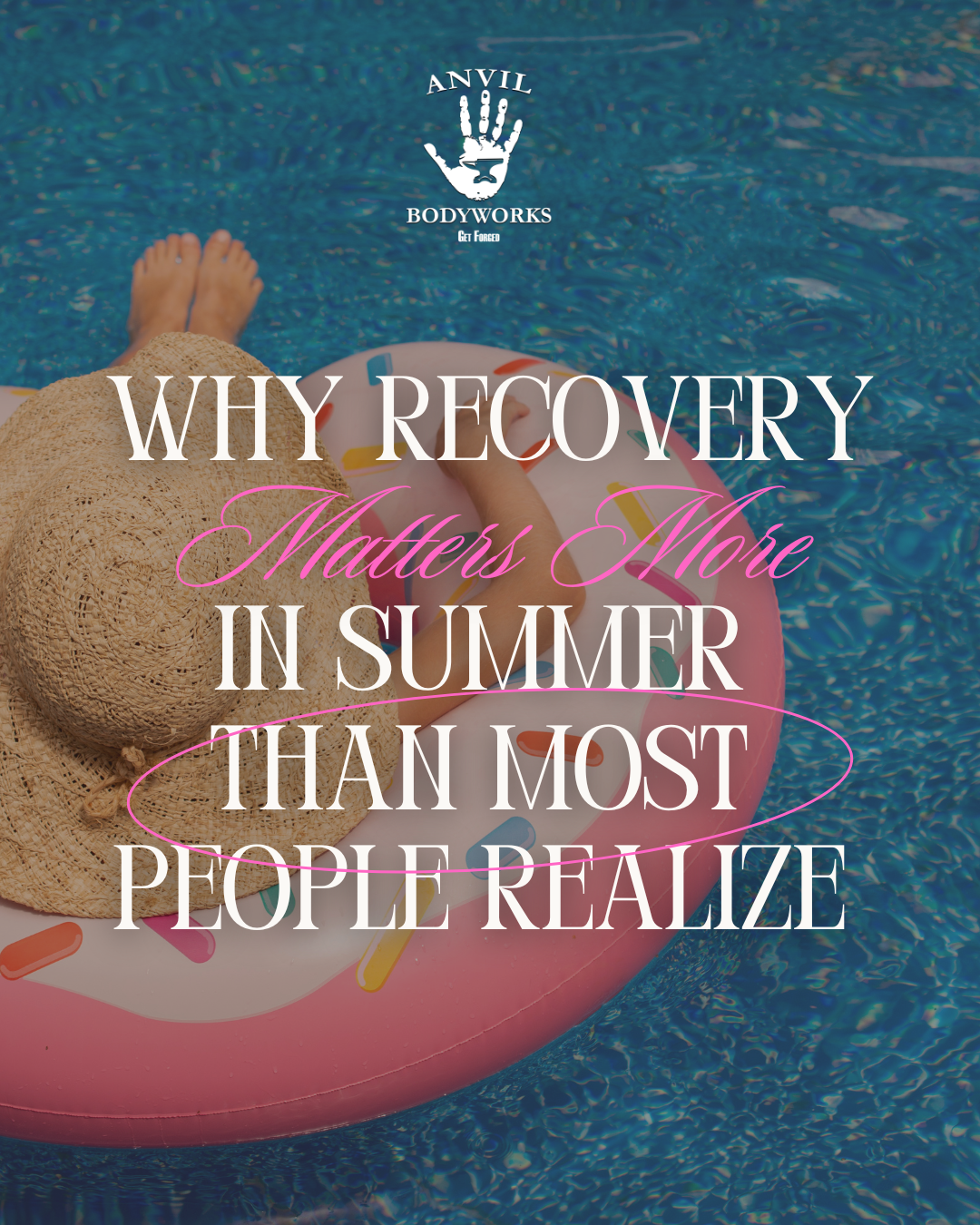 Why Recovery Matters More in Summer Than Most People Realize