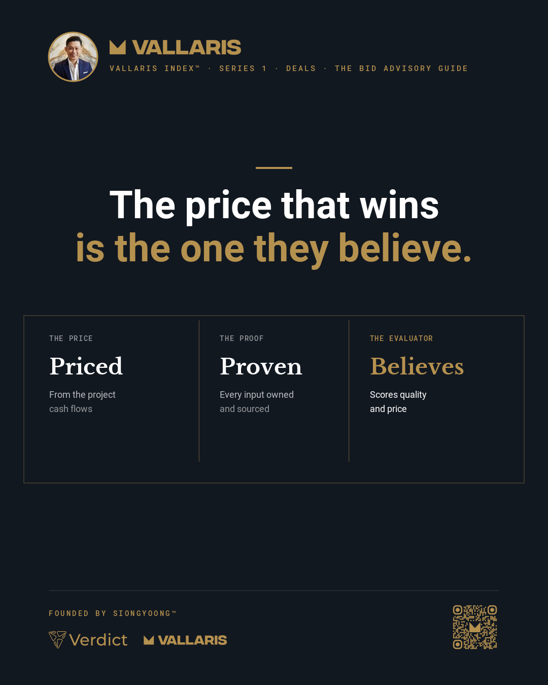 A winning bid price is priced from the project cash flows, proven by a model where every input has an owner and a source, and believed by the evaluator on both quality and price.
