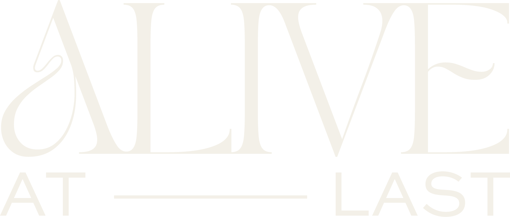 Alive, At Last