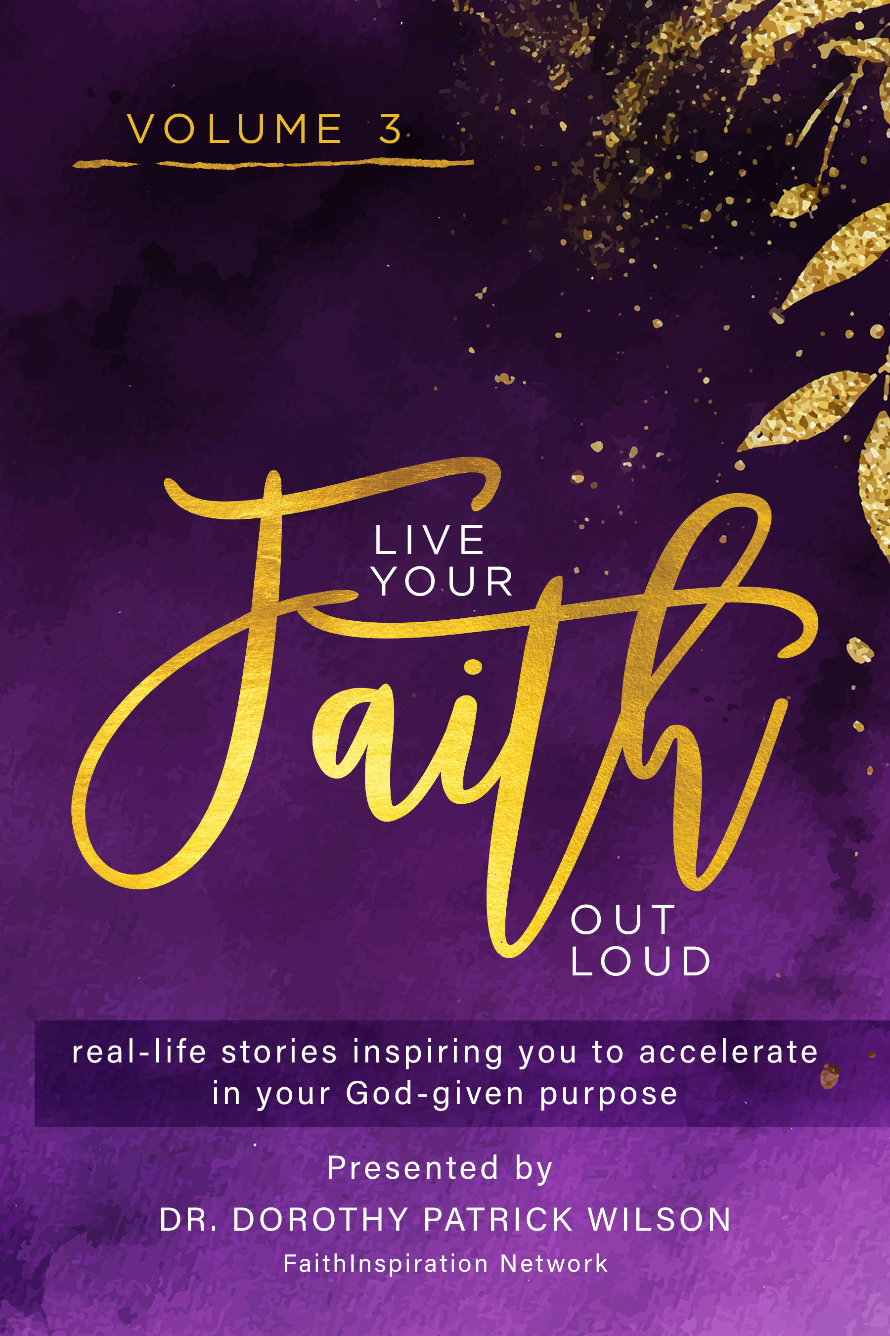Live Your Faith Out Loud Volume 3 book cover
