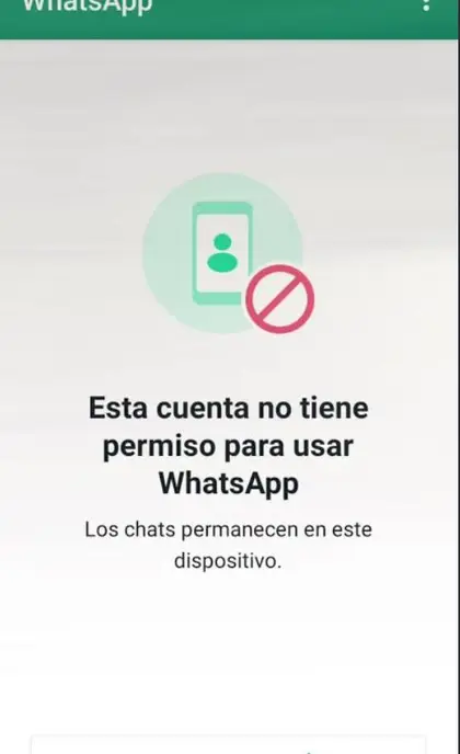 Pantalla de WhatsApp con el aviso: Esta cuenta no tiene permiso para usar WhatsApp