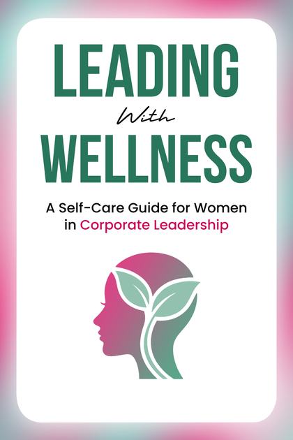 Leading with Wellness
