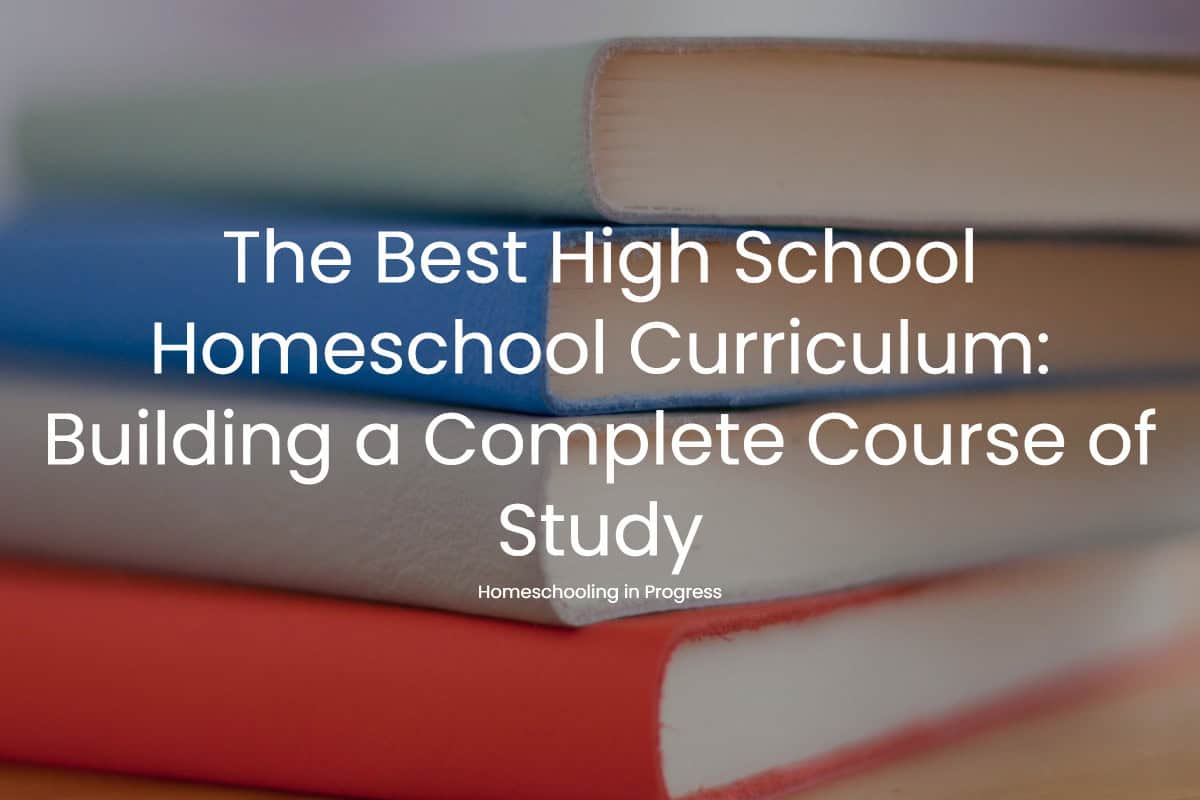 best high school homeschool curriculum