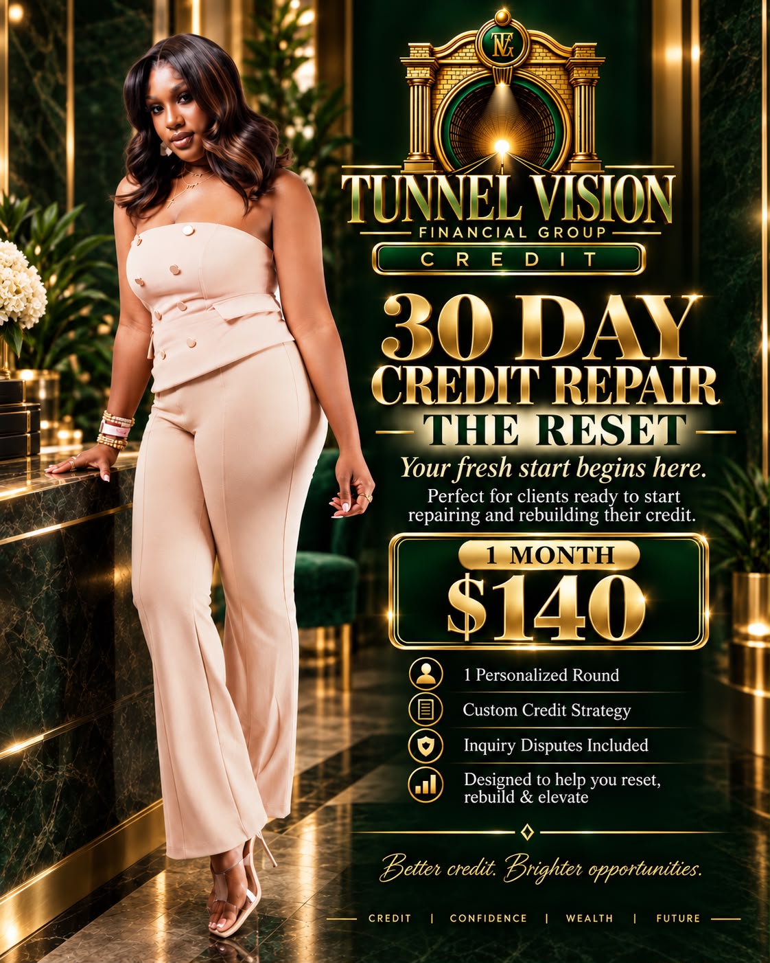 30 Day Credit Repair, The Reset, $140 for one month: 1 personalized round, custom credit strategy and inquiry disputes included. Poster shows a woman in a cream suit beside an emerald marble counter.
