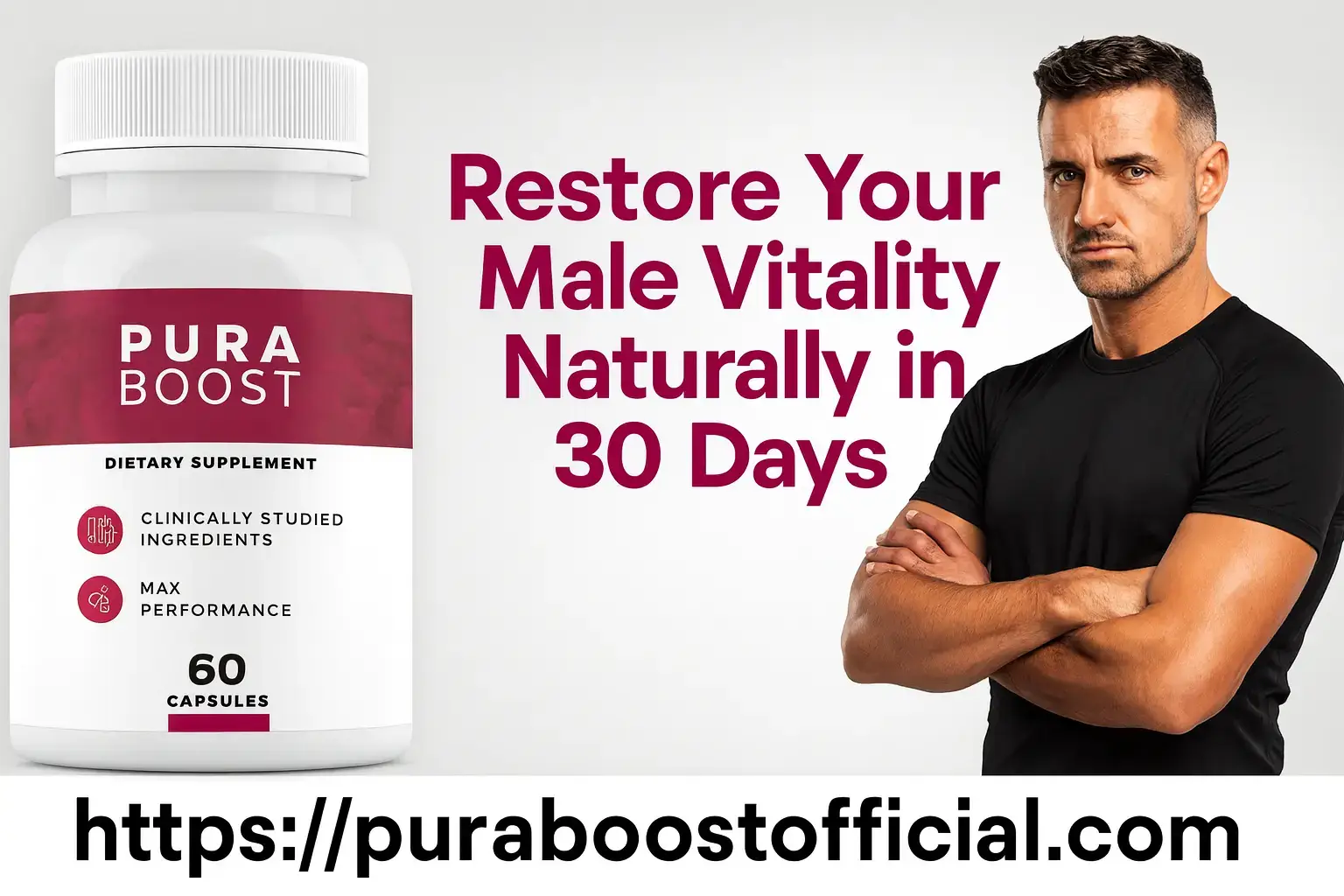 Pura Boost male vitality supplement - Natural testosterone booster with 60 capsules for men's health, energy, and performance enhancement in 30 days