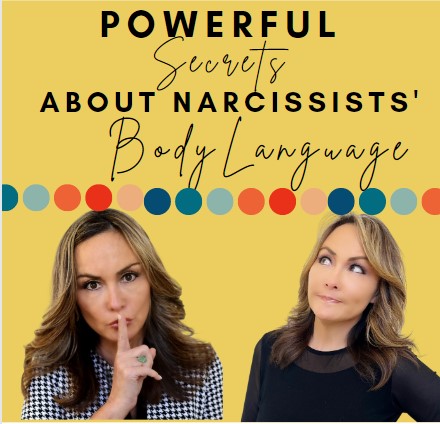 Slay Your Body Language Against the Narcissist