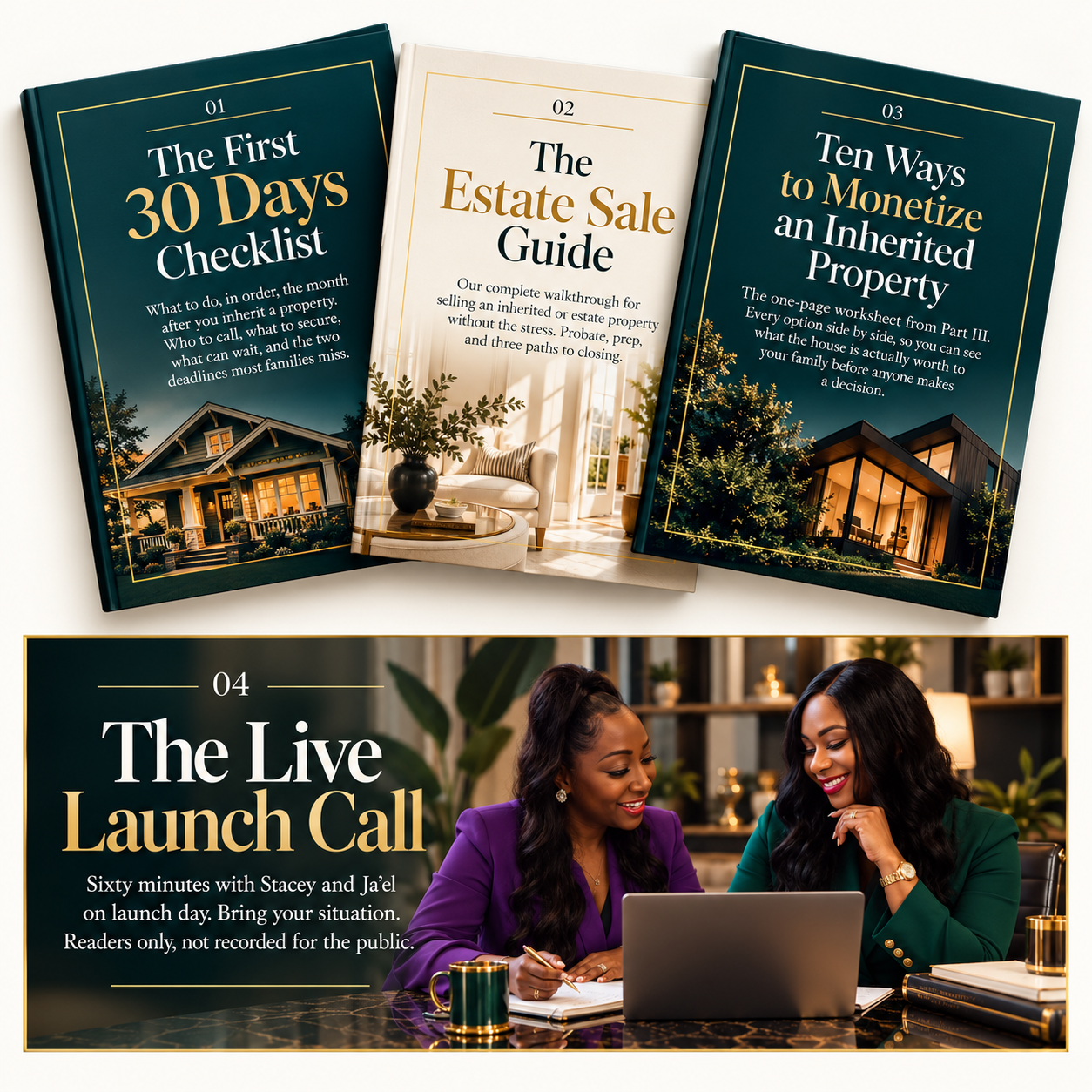 The four launch bundle companions: The First 30 Days Checklist, The Estate Sale Guide, Ten Ways to Monetize an Inherited Property, and The Live Launch Call