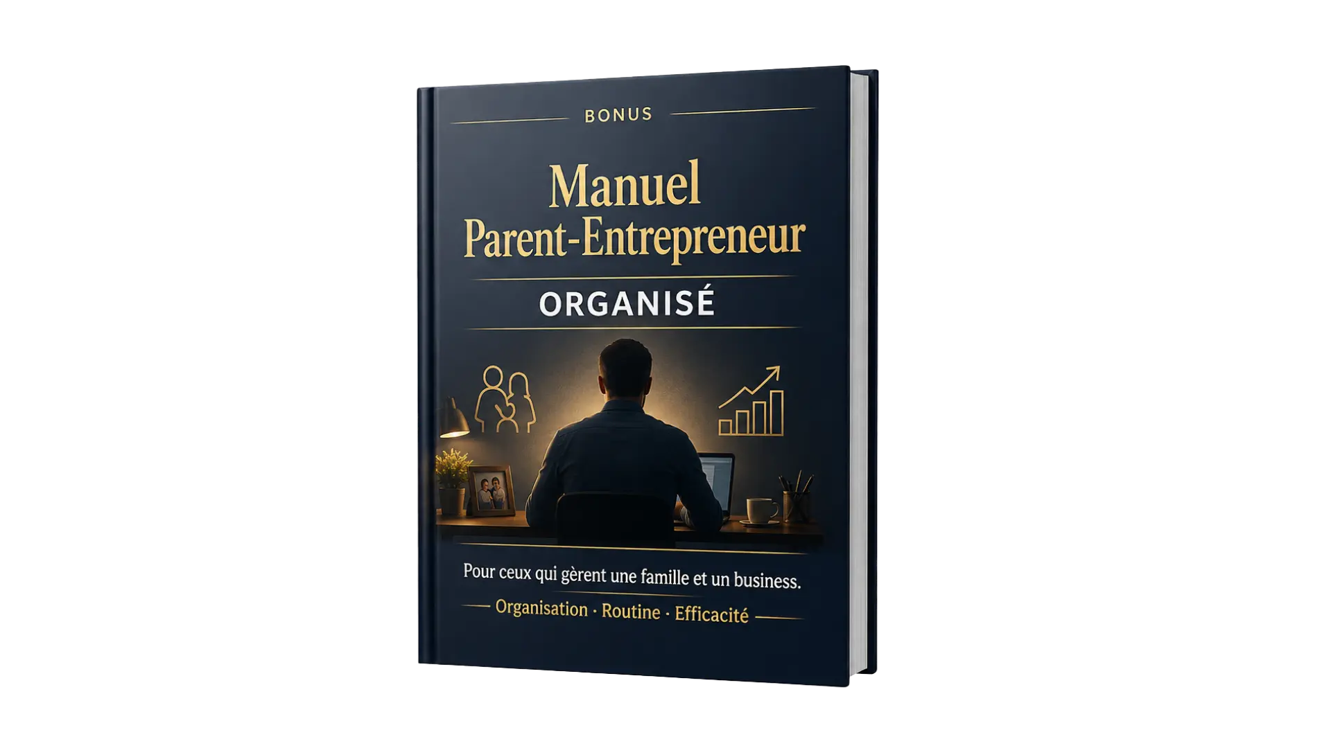 Mockup Bonus Manuel Parent-Entrepreneur Organisé