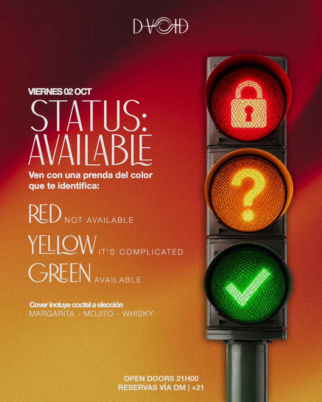 Status: Available, viernes 2 de octubre. Ven con una prenda del color que te identifica: rojo, not available; amarillo, it's complicated; verde, available. Cover incluye cóctel a elección.