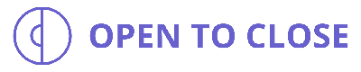[Open to Close Logo]