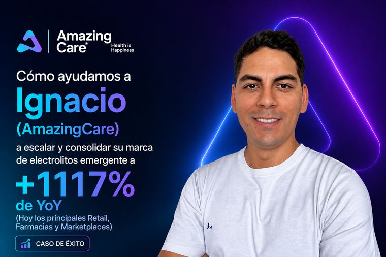 Cómo ayudamos a Ignacio de AmazingCare a escalar su marca de electrolitos +1117% YoY.