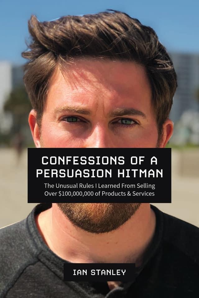 Confessions of a Persuasion Hitman
