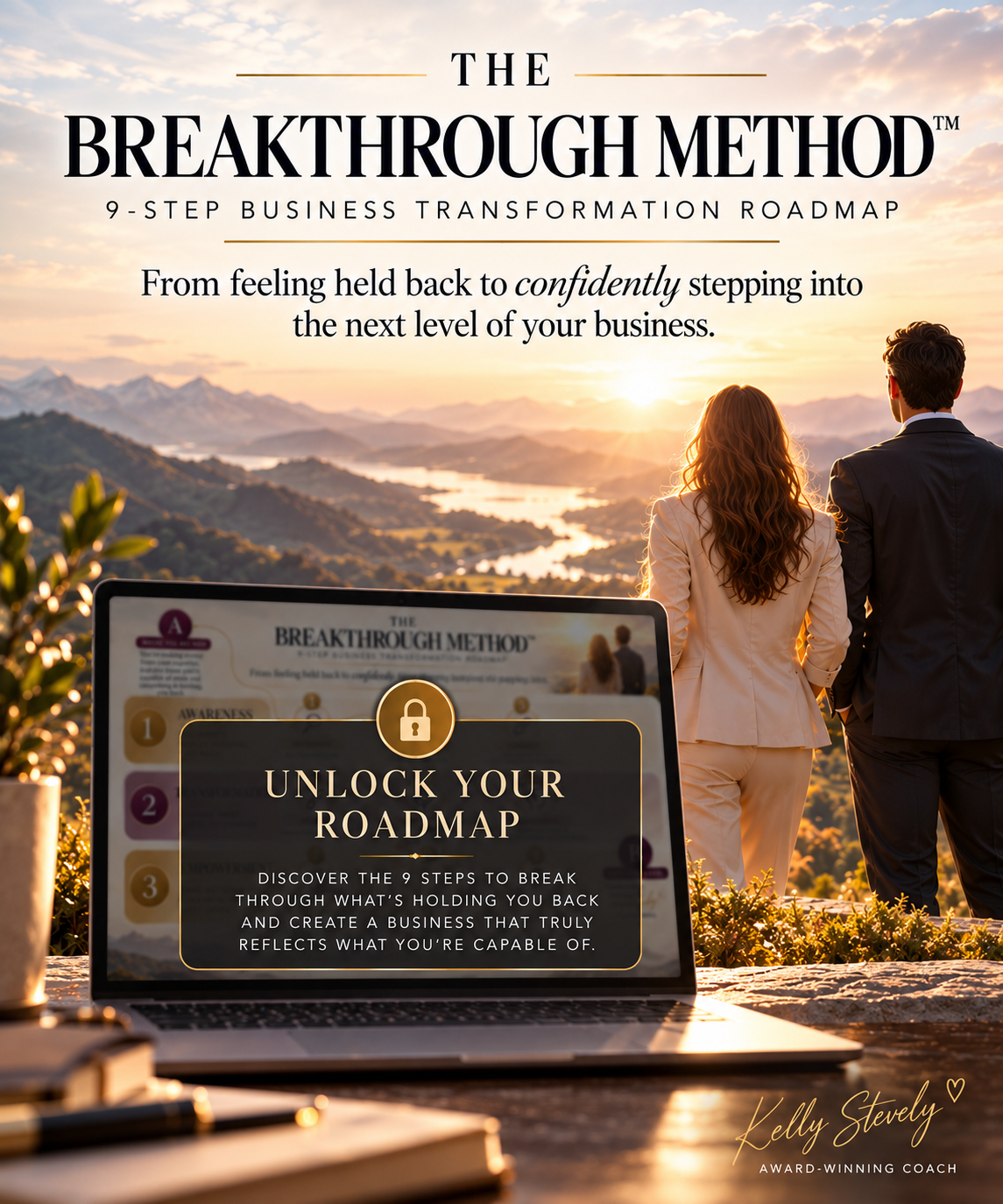 The 9-Step Breakthrough Method Roadmap, from Awareness to Transformation to Empowerment