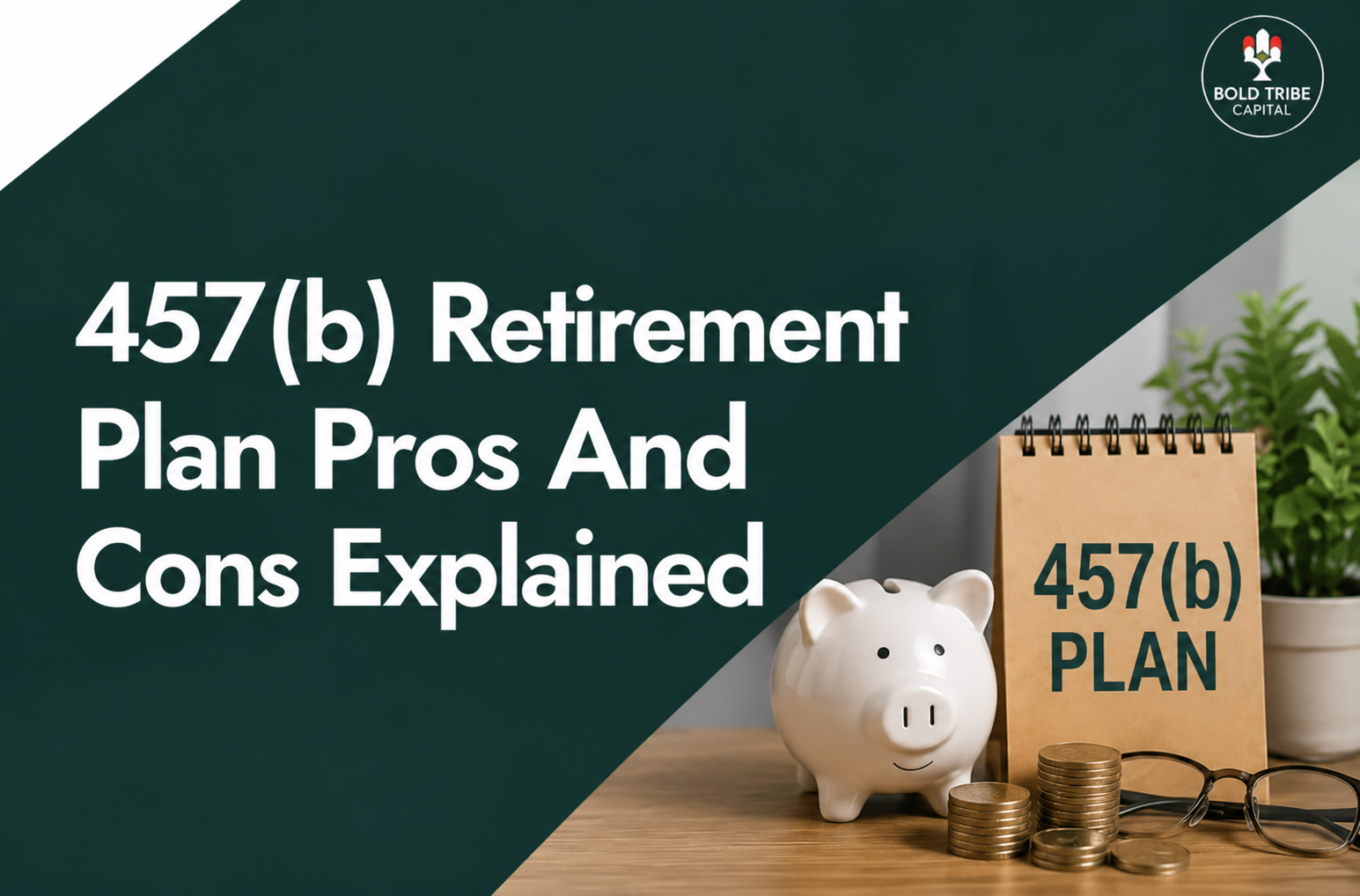 457 Retirement Plan Pros And Cons Explained