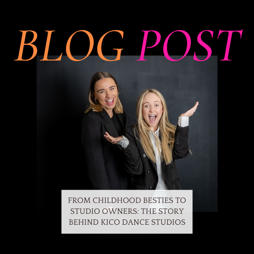 KICO Dance Studios owners posing happily for a blog post graphic titled "From childhood besties to studio owners. KICO Dance Studios owners posing happily for a blog post graphic titled "From childhood besties to studio owners.