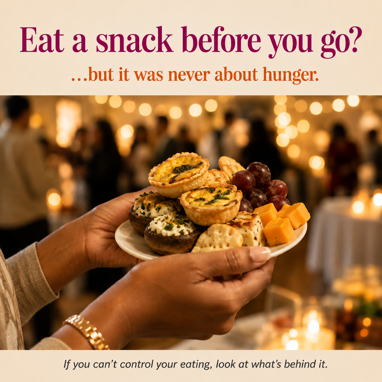 Eat a snack before you go? You've tried it a hundred times. It was never about hunger.