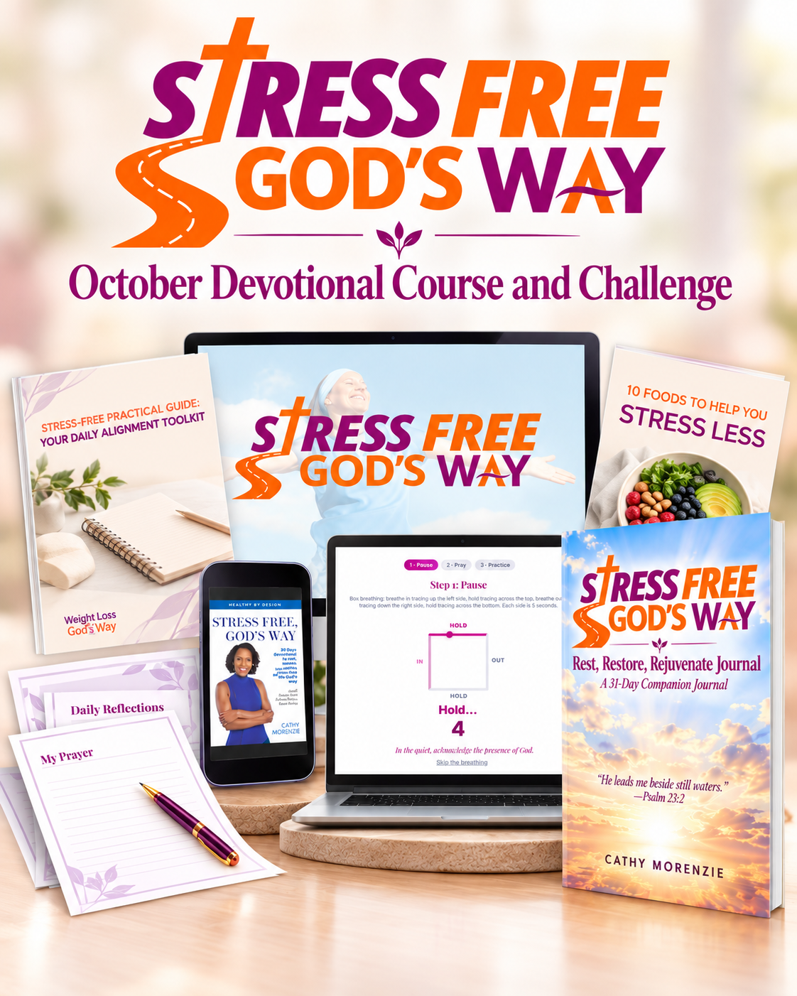 Stress-Free, God's Way - 31-Day Devotional, Course and Challenge