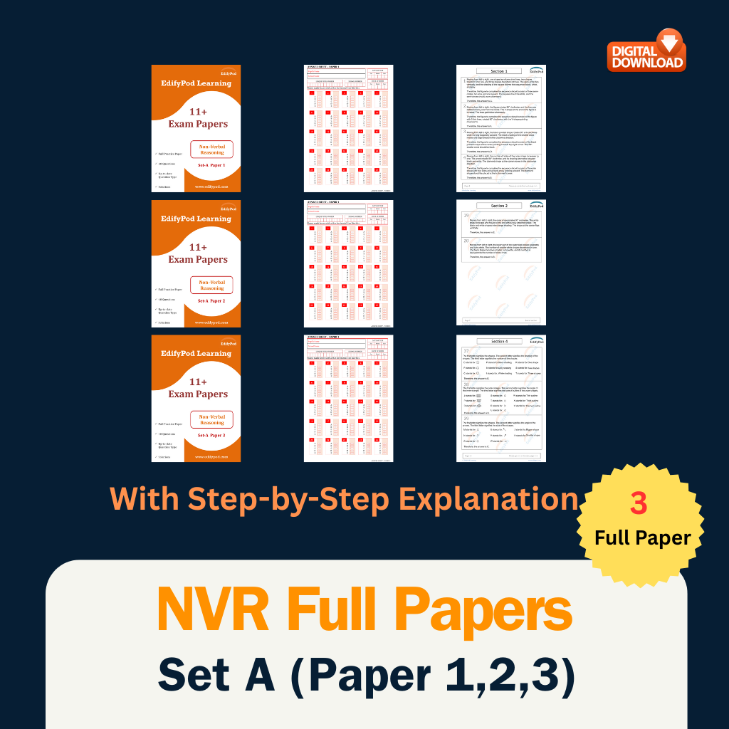 EdifyPod 11+ NVR Papers – Set A (3 Full Papers + Step‑by‑Step Explanat