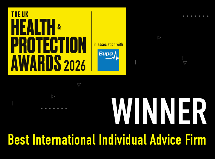 Winner: Best International Individual Advice Firm, The UK Health & Protection Awards 2026, in association with Bupa