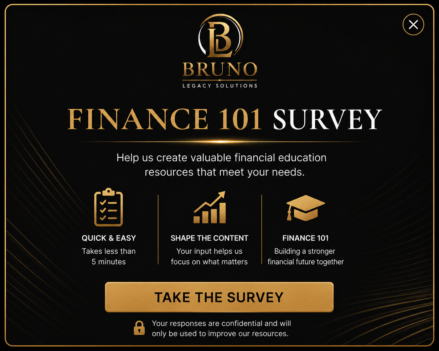 Take the Bruno Legacy Solutions survey