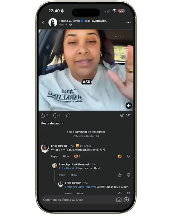 Facebook video post from Teresa G. Sivak with Erika Hiraldo and Frenchy's Junk Removal joking in the comments